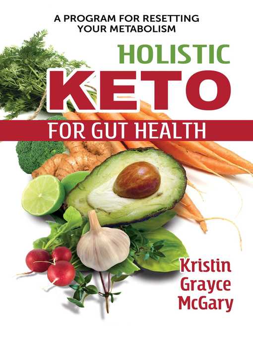Title details for Holistic Keto for Gut Health by Kristin Grayce McGary - Wait list